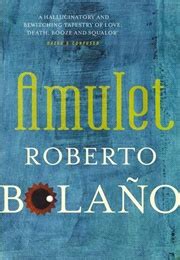 The Portrayal of Death in Amylet Roberto Bolaño's Novels